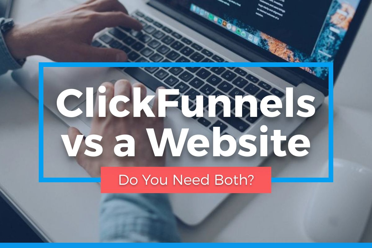 ClickFunnels vs Website