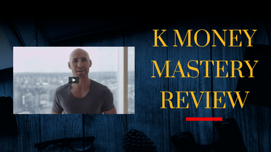 K Money Mastery Review