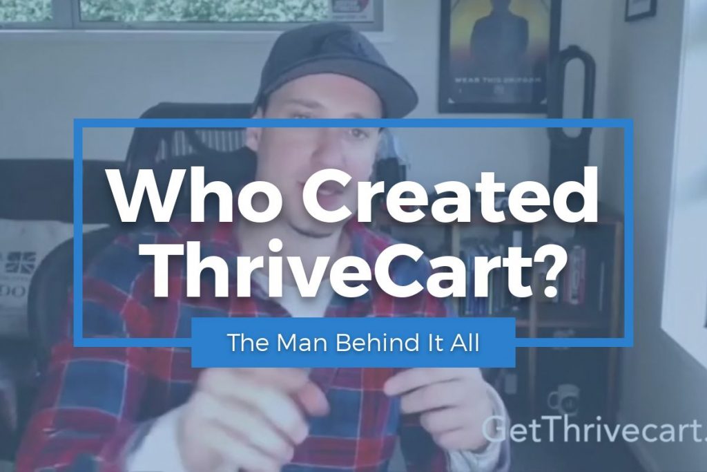 Who Created ThriveCart