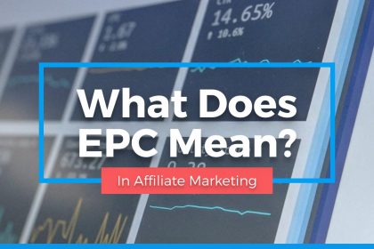 What Does EPC Mean in Affiliate Marketing?