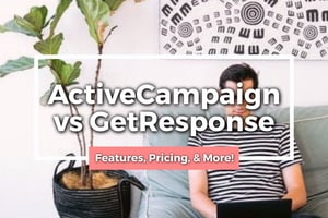 ActiveCampaign Vs GetResponse