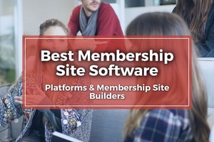 best Membership Site Platform