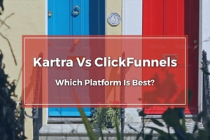 Kartra vs Clickfunnels