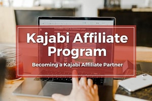 Kajabi Affiliate Program - Blog Image