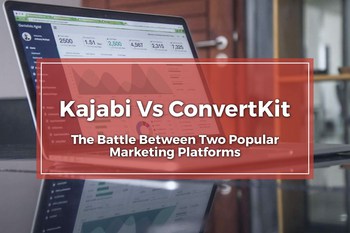 Kajabi Vs Convertkit - Blog Image