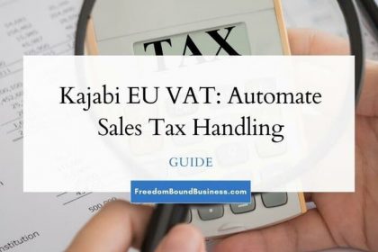 Kajabi EU Vat Guide Featured Image 7.15.22