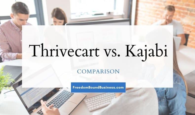 thrivecart vs kajabi - Featured Image