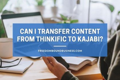 can i transfer content from thinkific to kajabi - Featured Image